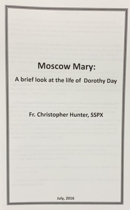 MOSCOW MARY: A Brief Look at the Life of Dorothy Day