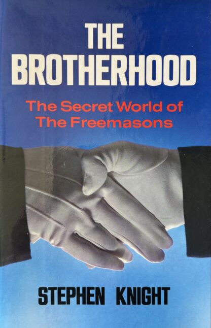 THE BROTHERHOOD: Secret Wold of Freemasons