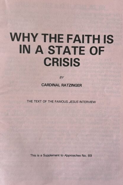 WHY THE FAITH IS IN A STATE OF CRISIS