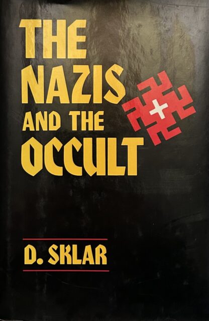 THE NAZIS AND THE OCCULT