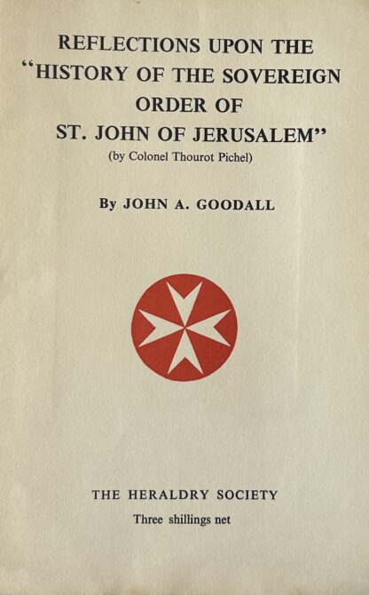 REFLECTIONS UPON THE "History of the Sovereign Order of St. John of Jerusalem"