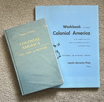 COLONIAL AMERICA with Workbook - Voyages in History Series