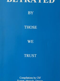 BETRAYED By Those We Trust
