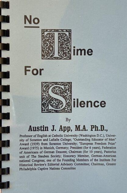 NO TIME FOR SILENCE (Prof. Austin App collection)