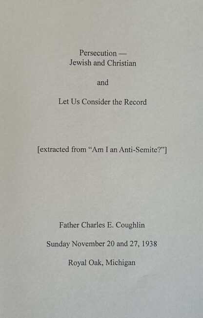 PERSECUTION-JEWISH AND CHRISTIAN & LET US CONSIDER THE RECORD