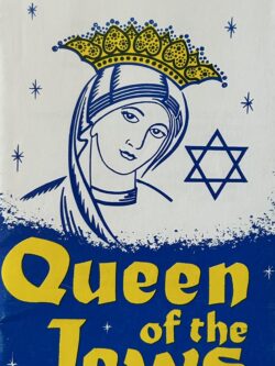 QUEEN OF THE JEWS