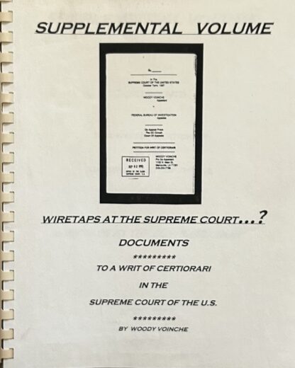 Supplemental Volume: Wiretaps at the Supreme Court?