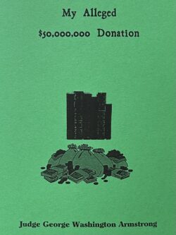 THE TRUTH ABOUT MY $50,000,000 DONATION