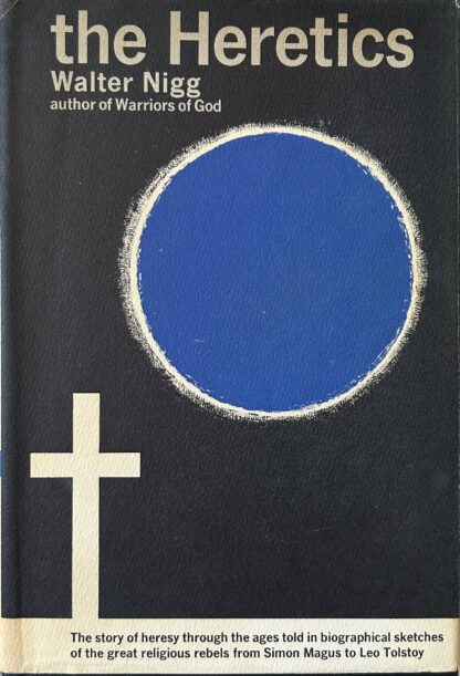 THE HERETICS