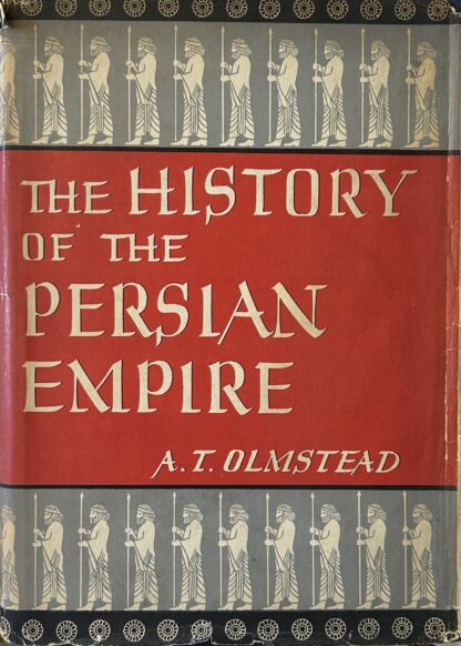 THE HISTORY OF THE PERSIAN EMPIRE
