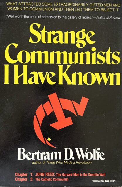 STRANGE COMMUNISTS I HAVE KNOWN